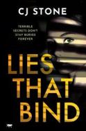 Lies That Bind di CJ Stone edito da Open Road Media