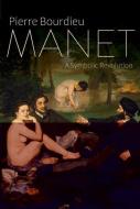 Manet di Pierre Bourdieu edito da Polity Press