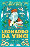 Leonardo da Vinci di Isabel Thomas, Katja Spitzer edito da Laurence King Verlag GmbH