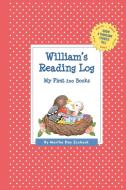 William's Reading Log: My First 200 Books (Gatst) di Martha Day Zschock edito da COMMONWEALTH ED (MA)
