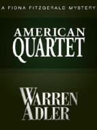 American Quartet di Warren Adler edito da Stonehouse Press