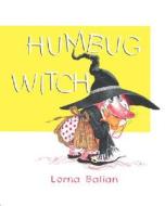 Humbug Witch di Lorna Balian edito da Star Bright Books