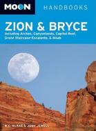 Zion And Bryce di W.C. McRae, Judy Jewell edito da Avalon Travel Publishing