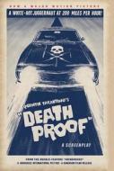 Death Proof di Quentin Tarantino edito da HACHETTE BOOKS