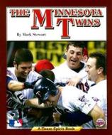 The Minnesota Twins di Mark Stewart edito da Norwood House Paper Editions