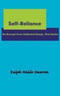 Self-Reliance di Ralph Waldo Emerson edito da Arc Manor
