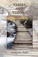 Verses and Visions: Unknown Paths edito da Eber & Wein Publishing