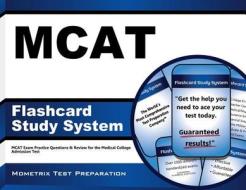 MCAT Flashcard Study System: MCAT Exam Practice Questions and Review for the Medical College Admission Test di MCAT Exam Secrets Test Prep Team edito da Mometrix Media LLC