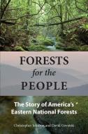 Forests for the People di Christopher Johnson, David Govatski edito da Island Press