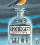 The Apothecary di Maile Meloy edito da Penguin Audiobooks