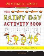 All You Need Is a Pencil: The Rainy Day Activity Book di Joe Rhatigan edito da IMAGINE PUB INC
