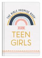 The Bible Promise Book for Teen Girls di Compiled By Barbour Staff edito da BARBOUR PUBL INC