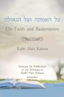 On Faith And Redemption di Kahane Meir Kahane edito da Www.bnpublishing.com