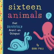 14 Animals (That Are Definitely Not an Octopus) di Gabe Pyle edito da Familius