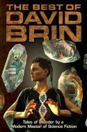 The Best of David Brin: Tales of Wonder by a Modern Master of Science Fiction di David Brin edito da SUBTERRANEAN PR