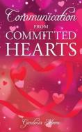 Communication from Committed Hearts di Gardenia Moore edito da XULON PR
