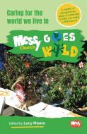 Messy Church Goes Wild edito da BRF (The Bible Reading Fellowship)