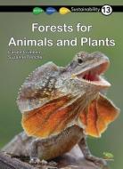 Forests for Animals and Plants: Book 13 di Carole Crimeen edito da KNOWLEDGE BOOKS