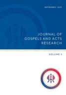 Journal of Gospels and Acts Research Volume 3 di Richard Bauckham, Robert Tilley edito da Sydney College of Divinity