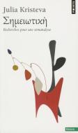 S'M'iotik'. Recherches Pour Une S'Manalyse di Julia Kristeva edito da CONTEMPORARY FRENCH FICTION