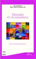 Genre(s) et transparence di Florence Binard, Guyonne Leduc edito da Editions L'Harmattan