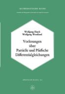 Vorlesungen über Partielle und Pfaffsche Differentialgleichungen di W. Haack, Wendland edito da Birkhäuser Basel