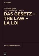 Das Gesetz the Law La Loi edito da Walter de Gruyter