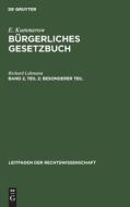 Besonderer Teil: Aus: B Rgerliches Gesetzbuch, 2, 2 di Richard Lehmann edito da Walter de Gruyter