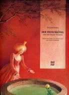 Der Froschkönig di Jacob Grimm, Wilhelm Grimm edito da NordSüd Verlag AG