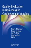 Quality Evaluation In Non-invasive Cardiovascular Imaging edito da Springer International Publishing Ag