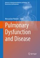 Pulmonary Dysfunction And Disease edito da Springer International Publishing Ag