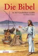 Die Bibel in 365 Geschichten erzählt edito da Herder Verlag GmbH