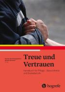 Treue und Vertrauen edito da Hogrefe AG