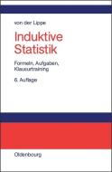 Induktive Statistik di Peter von der Lippe edito da Oldenbourg Wissensch.Vlg