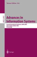 Advances in Information Systems di T. Yakhno, Tatyana Yakhno edito da Springer Berlin Heidelberg