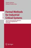 Formal Methods for Industrial Critical Systems edito da Springer Berlin Heidelberg