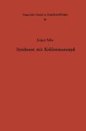 Synthesen mit Kohlenmonoxyd di Jürgen Falbe edito da Springer Berlin Heidelberg