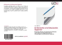 El Derecho a la Educación Superior di Juan Martinez edito da EAE