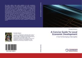 A Concise Guide To Local Economic Development di Mustapha Bangura edito da LAP Lambert Academic Publishing