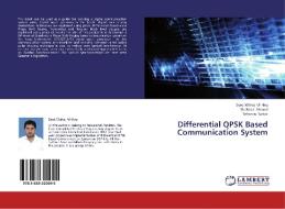 Differential QPSK Based Communication System di Syed Wahaj Ul Haq, Shahzad Ahmed, Tehseen Sattar edito da LAP Lambert Academic Publishing