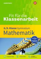 Fit für die Klassenarbeit - Gymnasium. Mathematik 8 / 9 di Vito Tagliente edito da Georg Westermann Verlag
