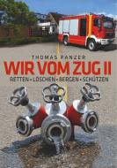 Wir vom Zug II di Thomas Panzer edito da Books on Demand