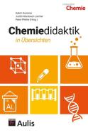 Chemiedidaktik in Übersichten di Katrin Sommer, Judith Wambach-Laicher edito da Aulis Verlag