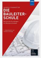 Die Bauleiterschule di Andreas Stammkötter edito da Vde Verlag GmbH