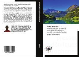 Modélisation et étude mathématique de la prolifération du Typha di Mamadou Lamine Diagne edito da PAF