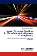Human Resource Practices in Microfinance Institutions of Bangladesh di Mohammad Jasim Uddin edito da LAP Lambert Academic Publishing