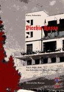 Picchio Rosso - Ein Schweizer im Netz der Gestapo di Harry Schneider edito da Sistabooks GmbH