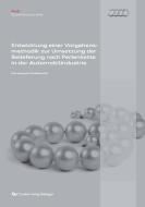Entwicklung einer Vorgehensmethodik zur Umsetzung der Belieferung nach Perlenkette in der Automobilindustrie di Katsiaryna Statkevich edito da Cuvillier Verlag