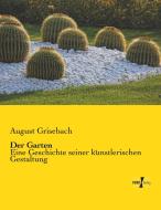 Der Garten di August Grisebach edito da Vero Verlag