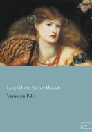 Venus im Pelz di Leopold Von Sacher-Masoch edito da Europäischer Literaturverlag